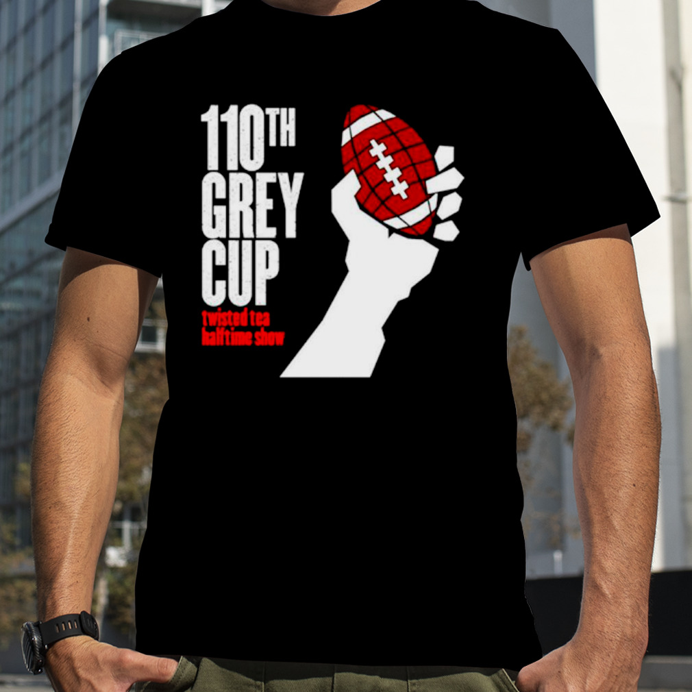 110th grey cup twisted tea halftime show shirt