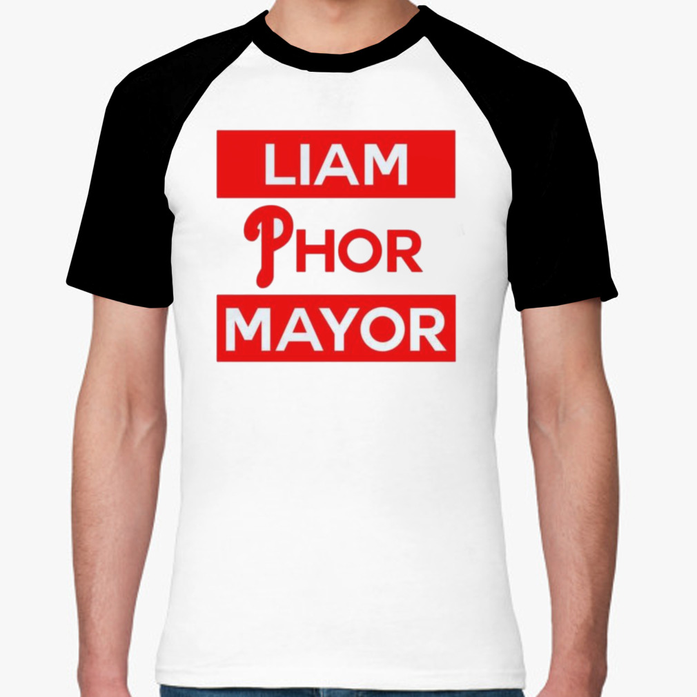 Phillies Liam Phor Mayor Shirt, Hoodie, Women Tee, Sweatshirt