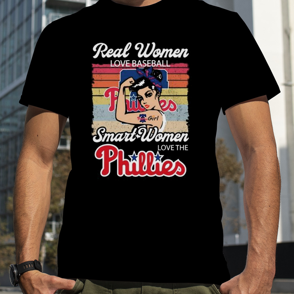 Strong Girls Real Women Love Football Smart Women Love The Philadelphia  Phillies Vintage Shirt