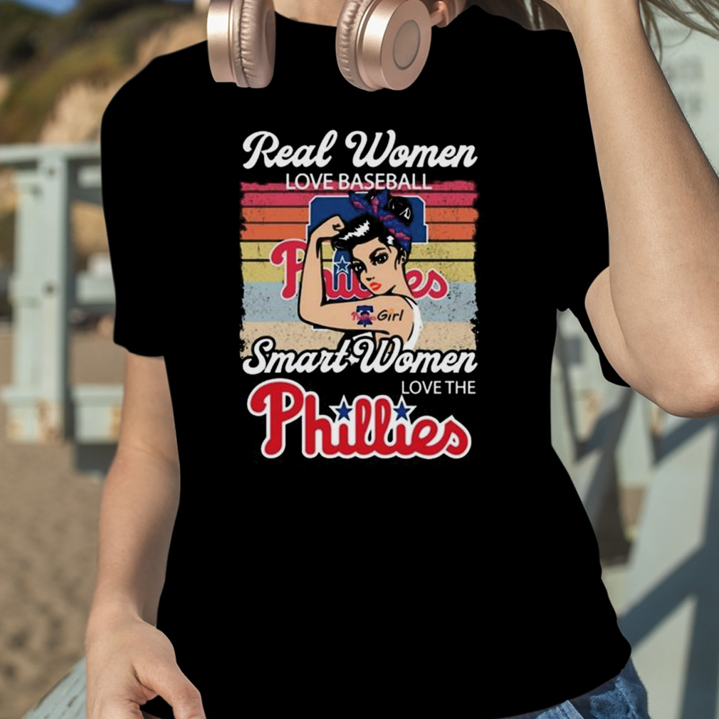 Strong Girls Real Women Love Football Smart Women Love The Philadelphia Phillies  Vintage Shirt