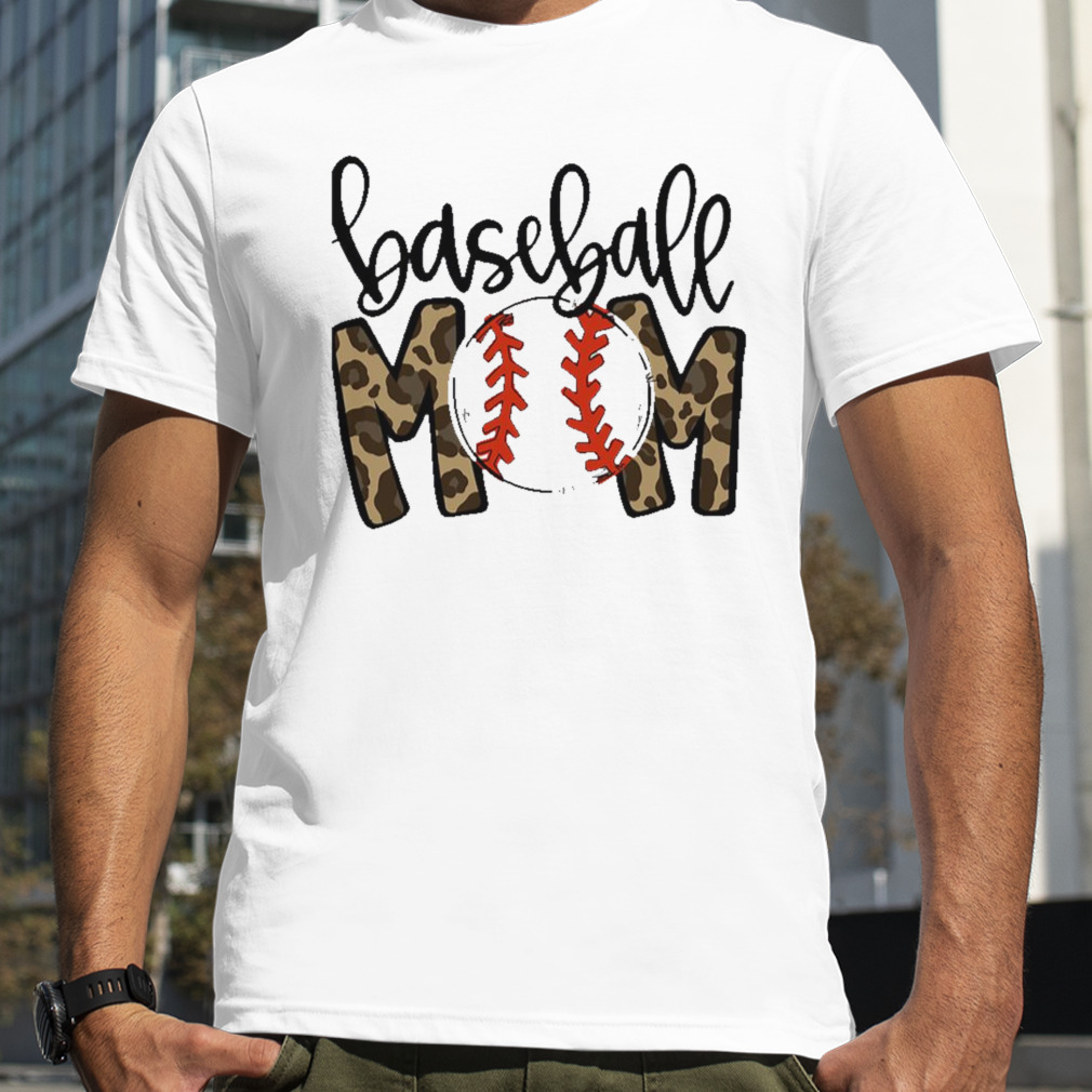 Baseball Mom Leopard Funny Softball Mom Shirt Mother S Day T-Shirt