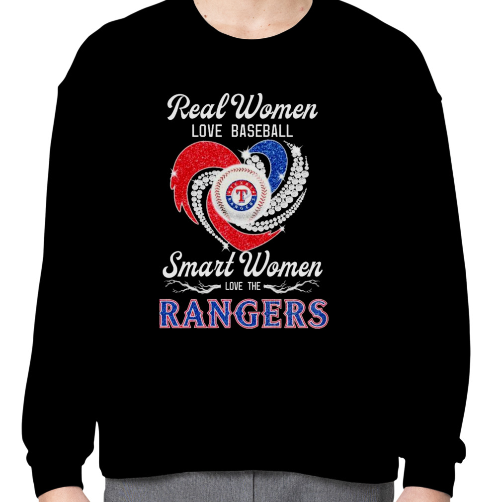 Texas Rangers Real Women Love Baseball Smart Women Love The Ranges Heart  Diamond Shirt