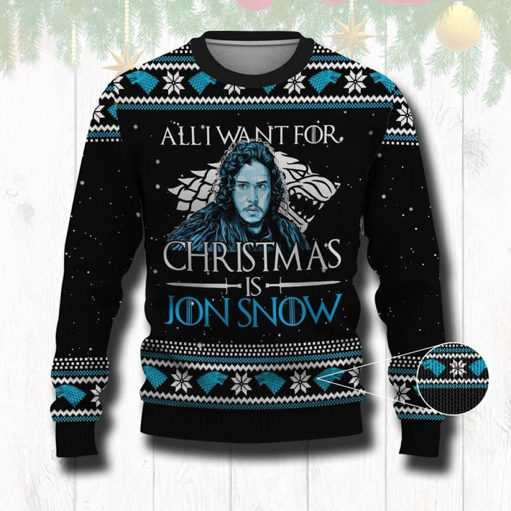 All I Want For This Christmas Is Jon Snow Sweater - Chow Down Movie Store