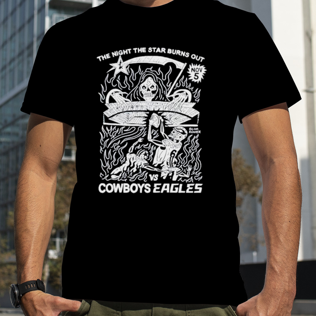 The Night The Star Burns Out Cowboys Eagles Shirt - Vintagenclassic Tee