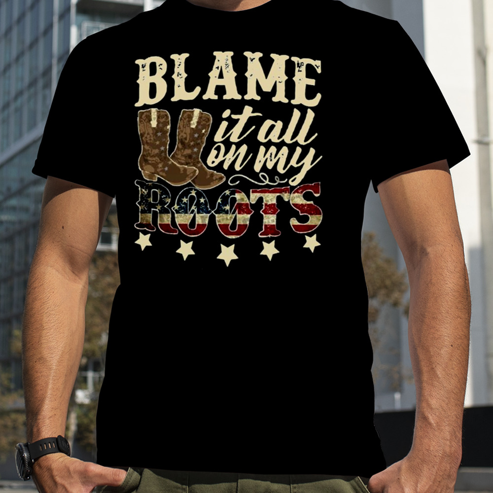 Blame It All On My Roots Garth Brooks Country Music shirt