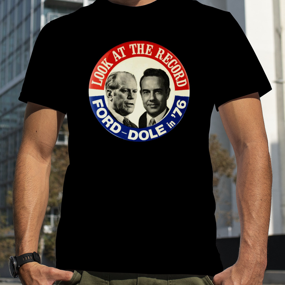 Gerald Ford and Bob Dole 1976 Presidential Election Campaign shirt