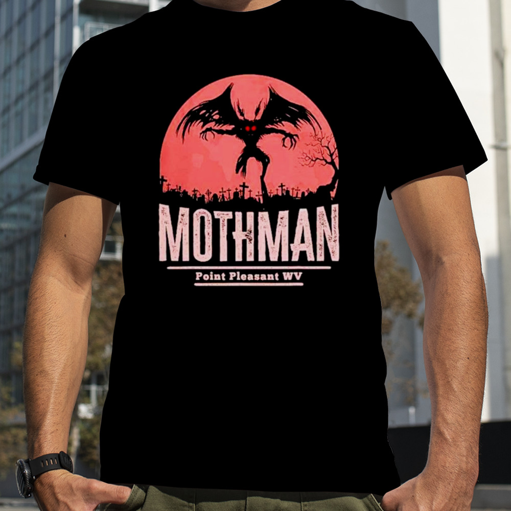 Mothman cryptid point pleasant WV shirt