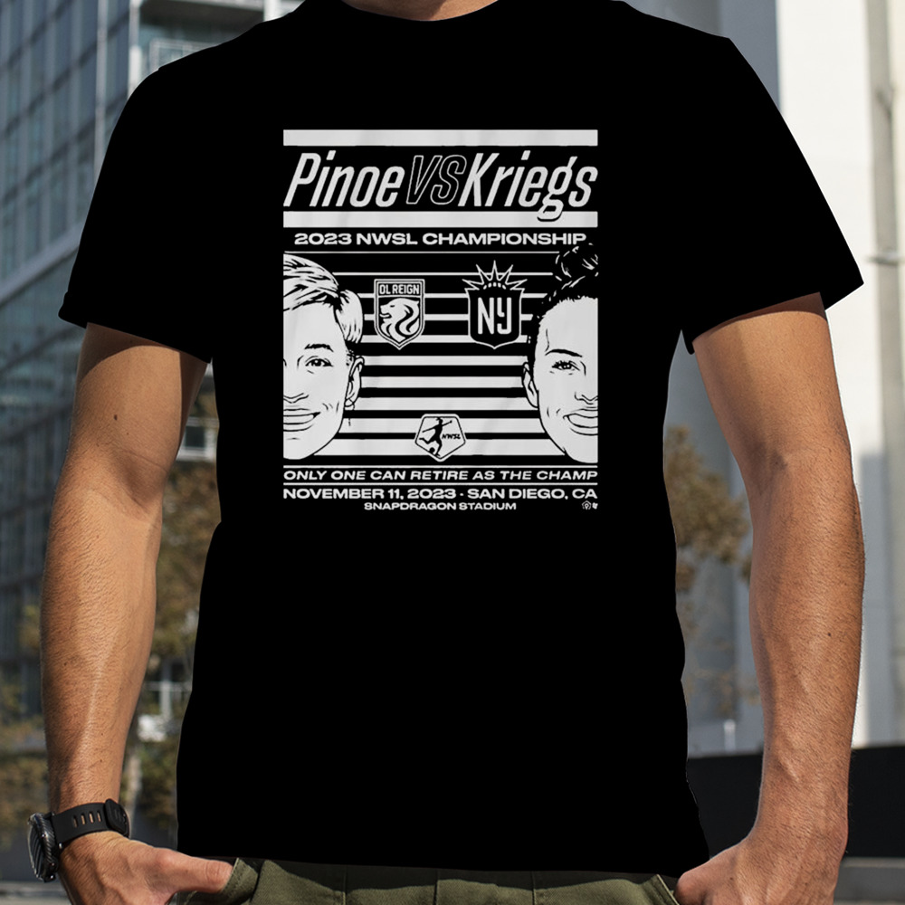 Pinoe Vs Kriegs 2023 NWSL Championship Shirt