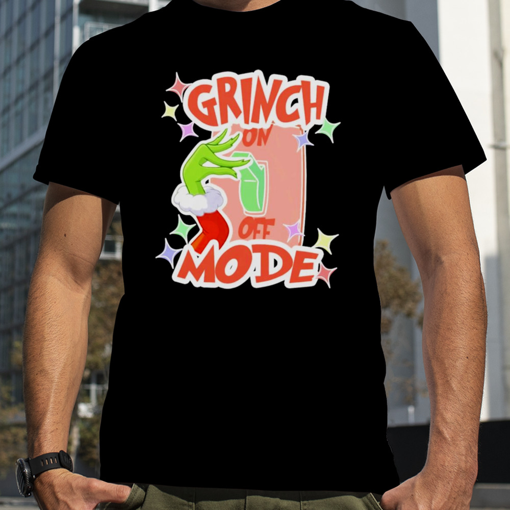 The Grinch Santa mode On shirt