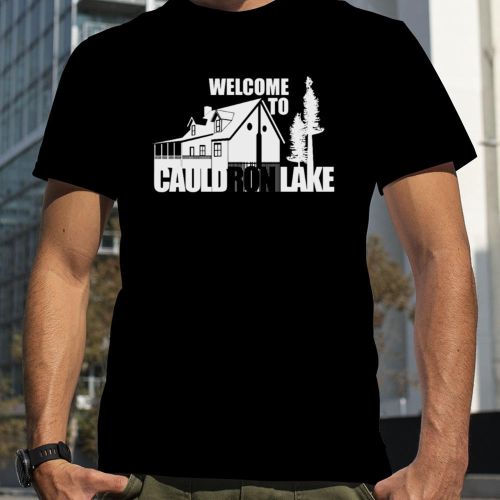 Welcome To Cauldron Lake Alan Wake shirt