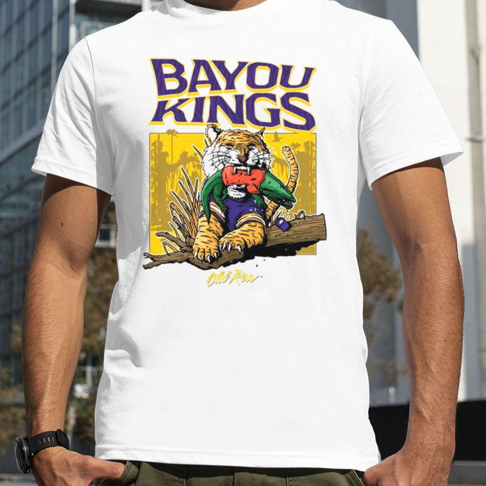 Bayou Kings Lsu Tiger eat Gators shirt