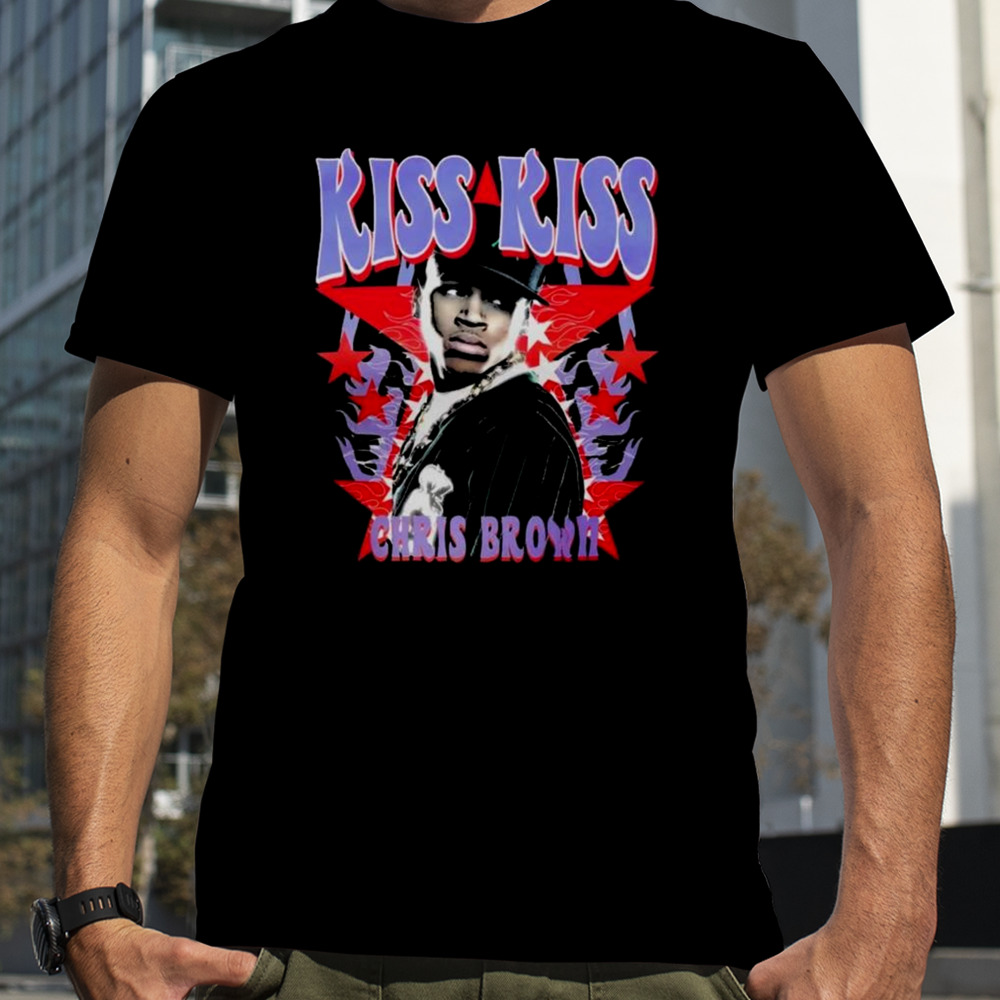 Chris Brown Kiss Kiss Hatin T-shirt