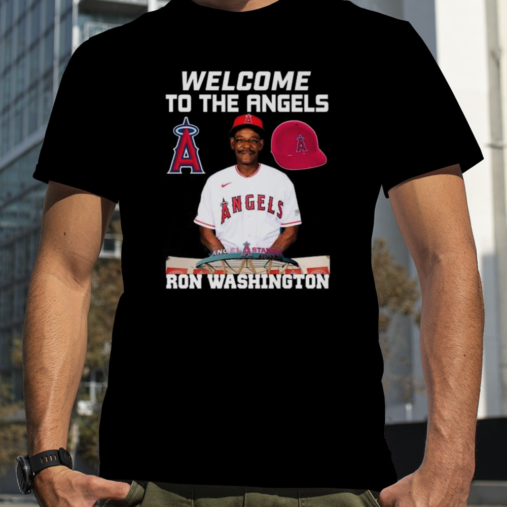 Ron Washington Welcome To The Angels Shirt