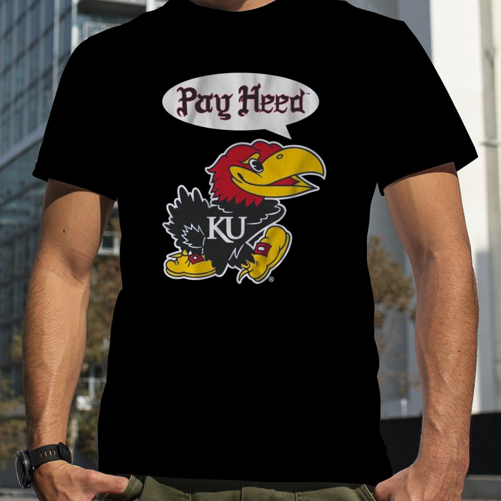 Kansas Basketball Pay Heed T-shirt