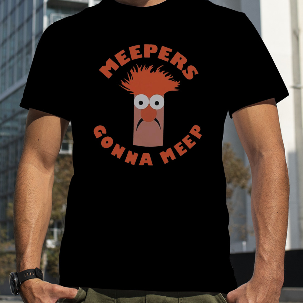 Meepers Gonna Meep Funny Beaker Lover shirt