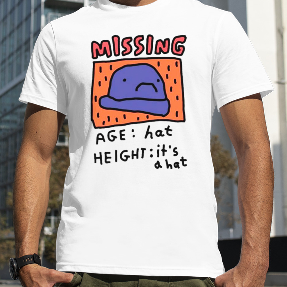 Missing age hat height it’s a hat shirt