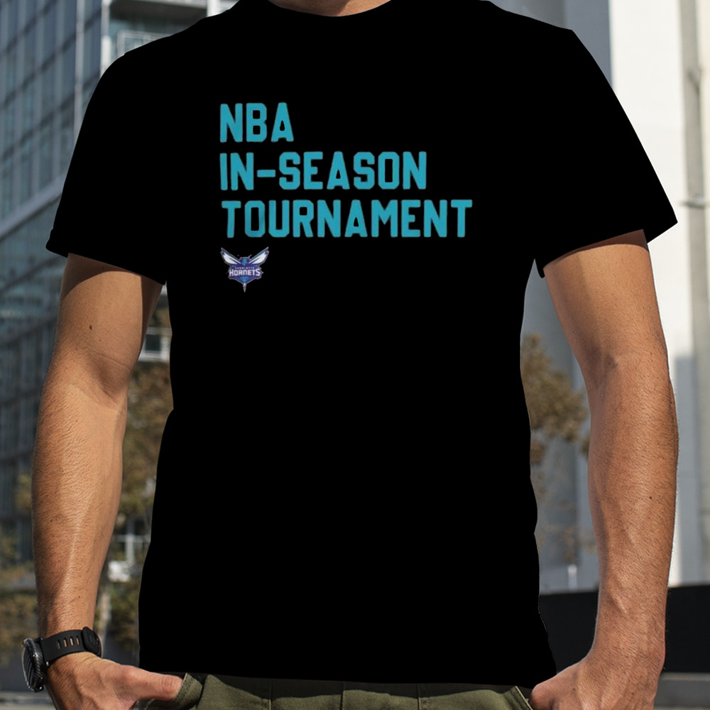 Nba In Season Tournament Charlotte Hornets t-shirt