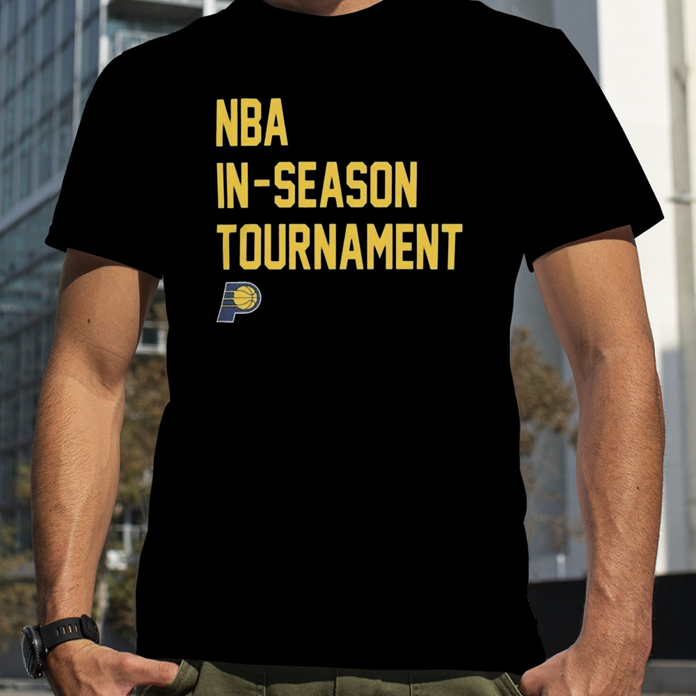 Nba In Season Tournament Indiana Pacers t-shirt