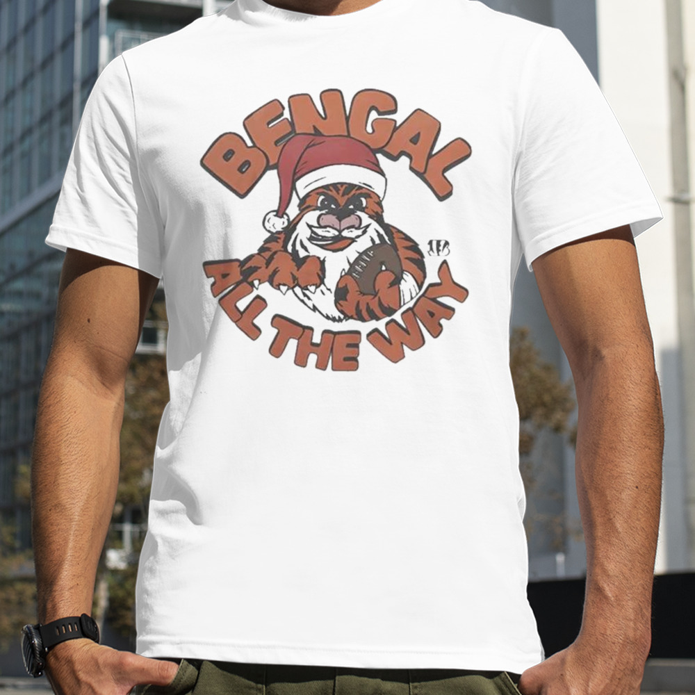 Nfl Cincinnati Bengals All The Way Christmas 2023 t-shirt