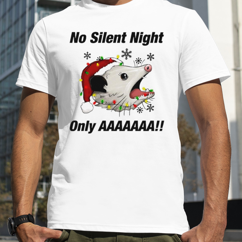 Opossum Santa Christmas light no silent mood only aaaa shirt