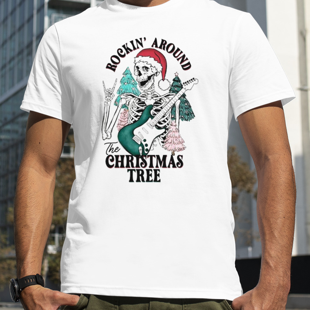 Rockin’ around the Christmas tree skeleton Santa shirt