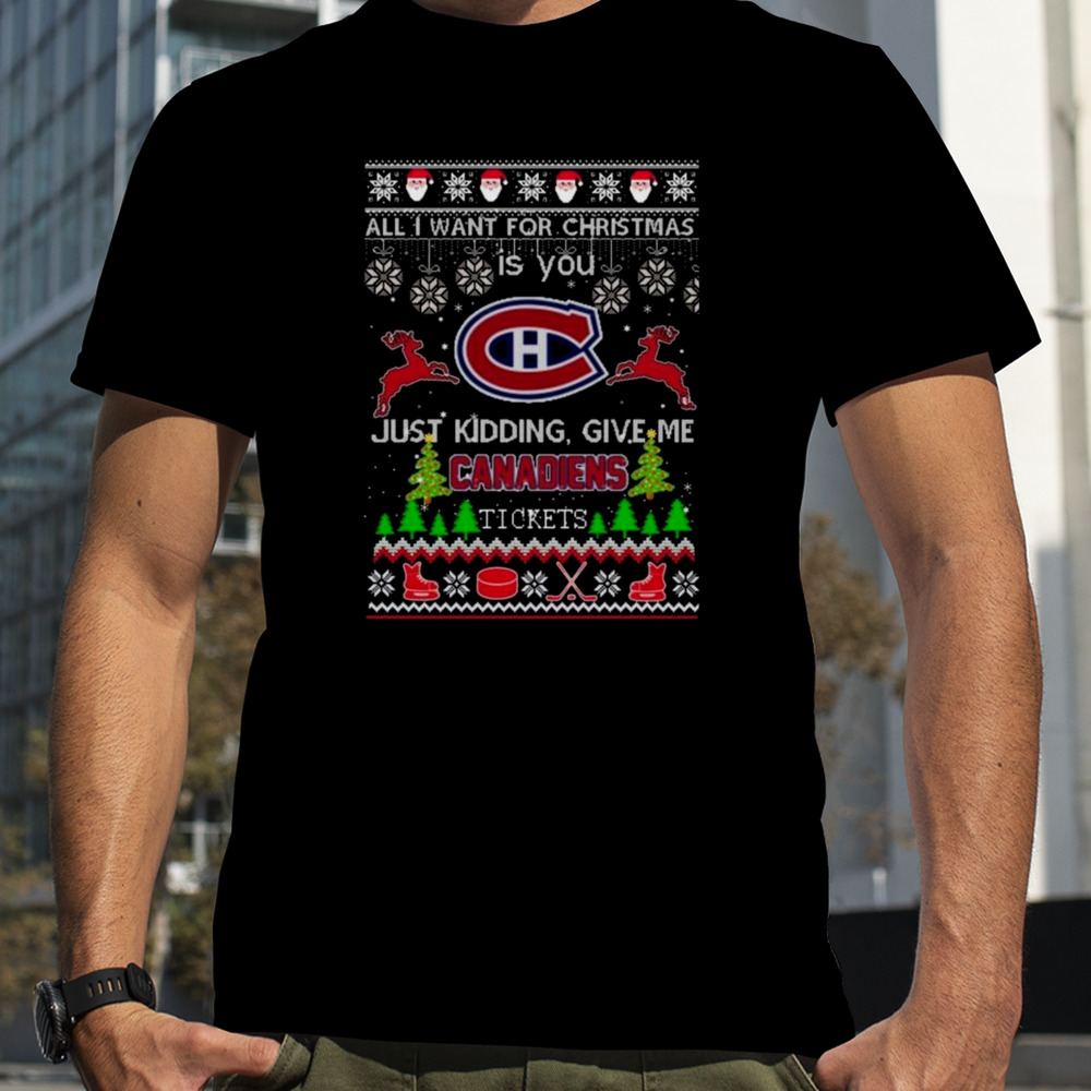 All I Want For Christmas Is You Montreal Canadiens Ice Hockey Ugly Christmas 2023 T-shirt