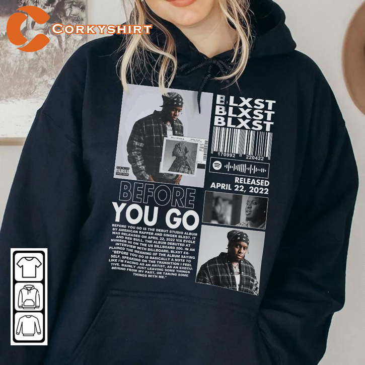 Blxst Rap Before You Go Album Music Hoodie