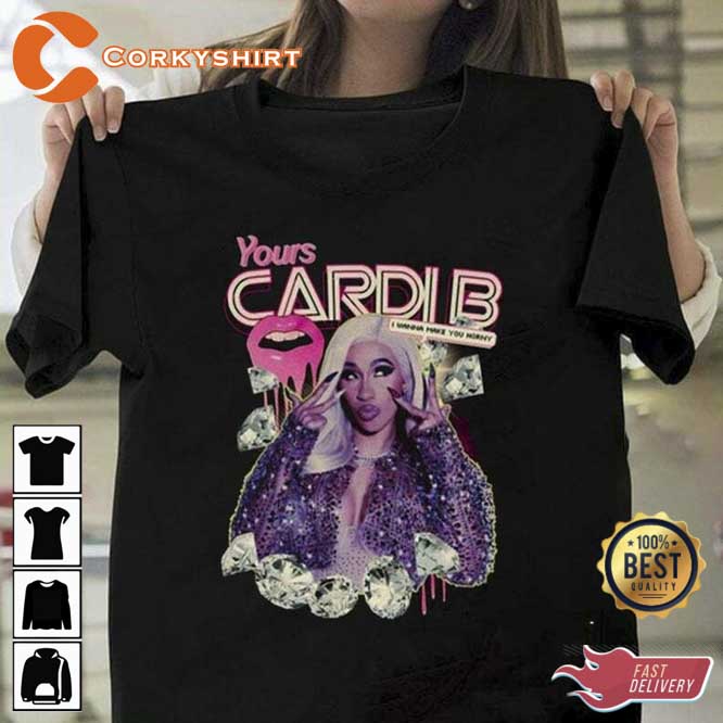 Cardi B I Want To Earn Money T-Shirt