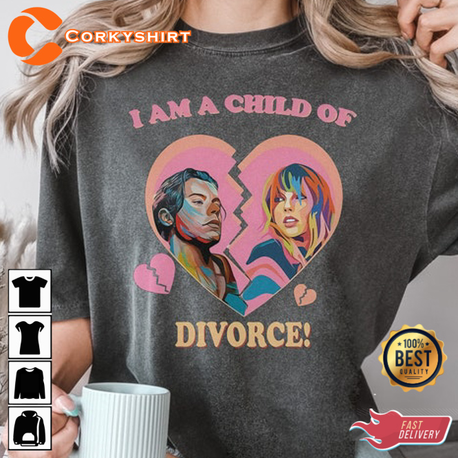 Funny Harry Styles I am a Child of Divorce Harloy Swiftie T-Shirt