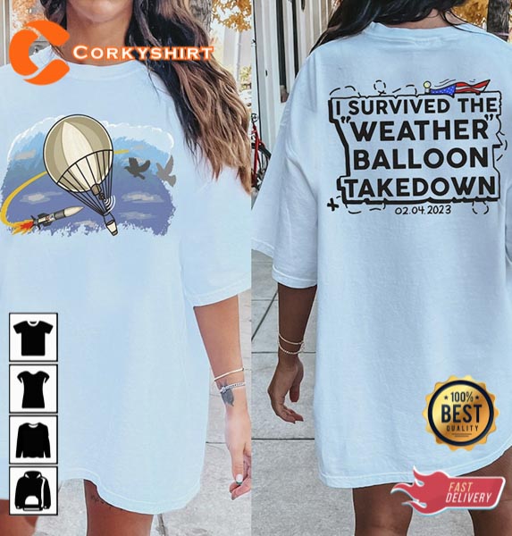 I Survived The Weather Balloon Take Down 2 Sides Shirt