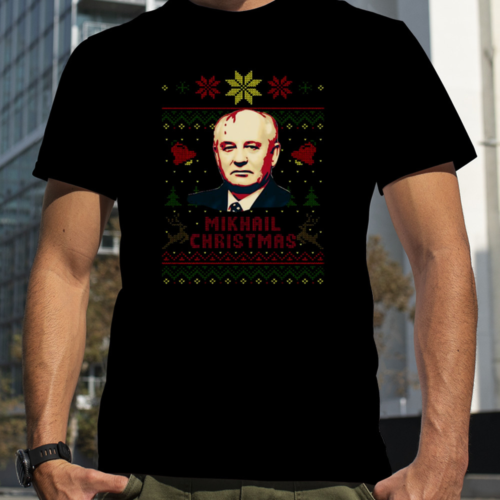 Mikhail Gorbachev Mikhail Christmas shirt