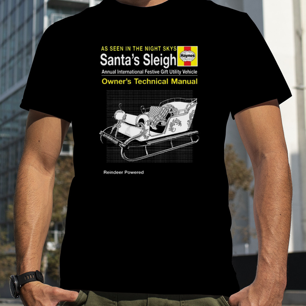 Santas Sleigh Christmas Haynes Manual shirt