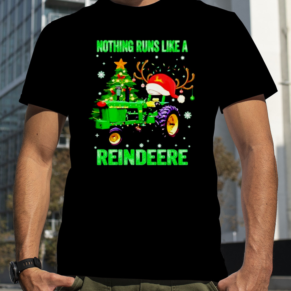 Tractor Nothing runs like a reindeere Christmas shirt