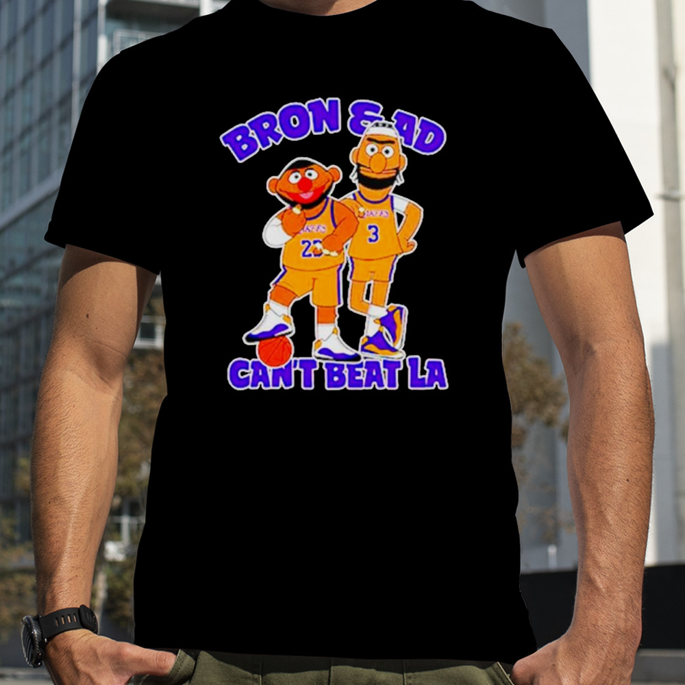 Bron and ad can’t beat LA shirt