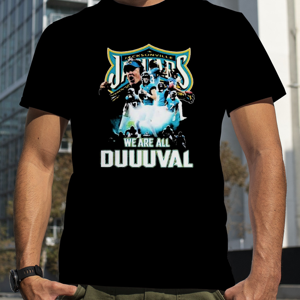 Jacksonville Jaguars we are all duuuval players Sweatshirt