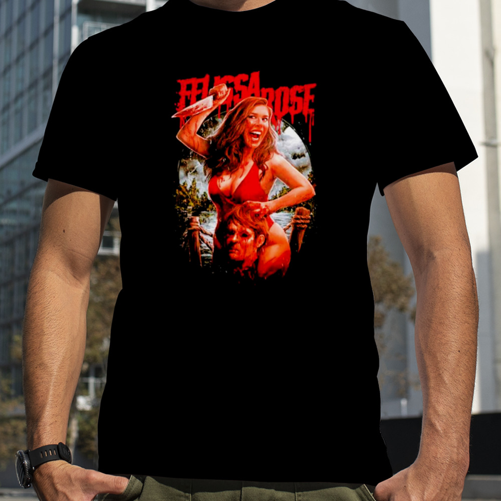 Felissa rose off with your head shirt