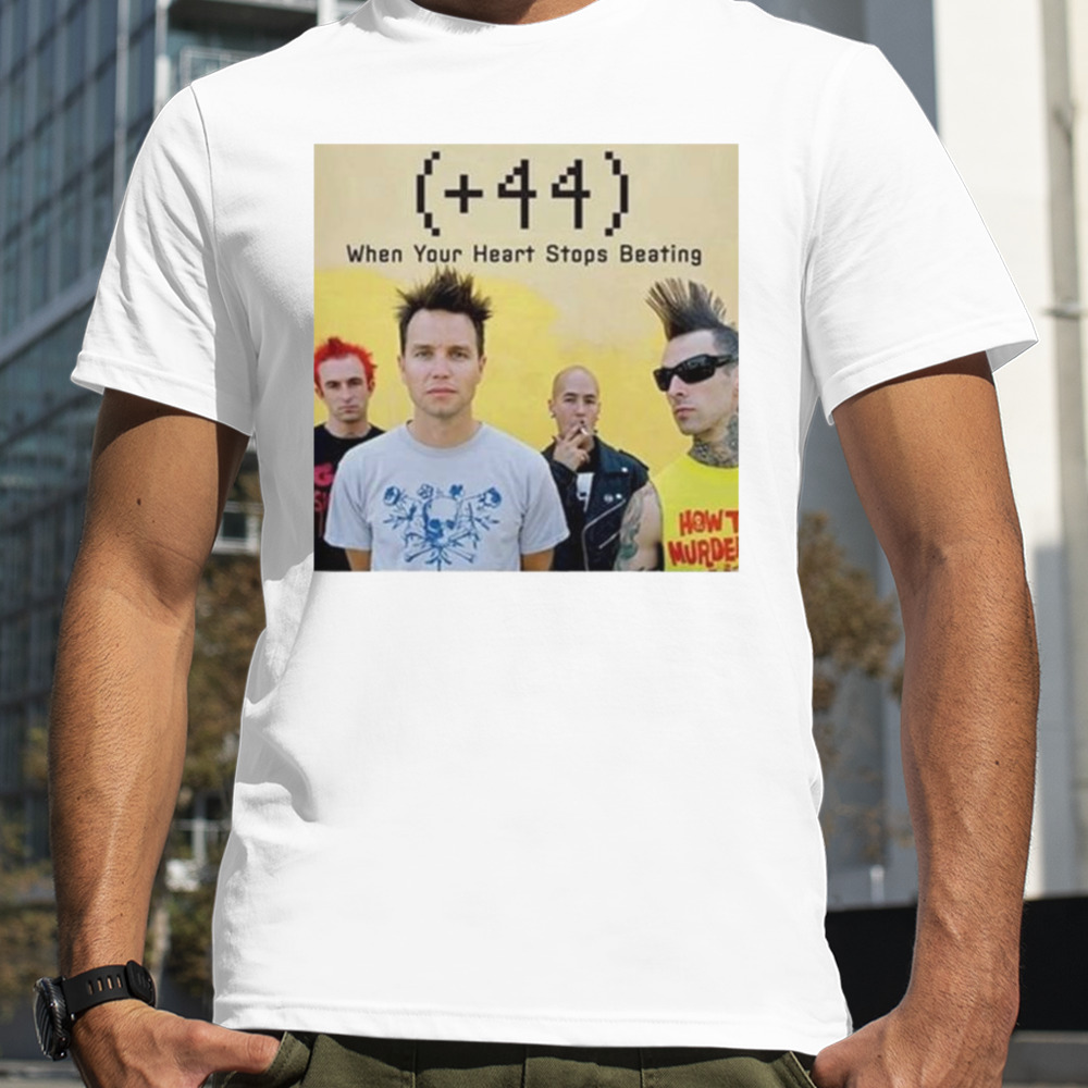 Plus 44 When Your Heart Stops Beating Album Cover Blink-182 T-shirt