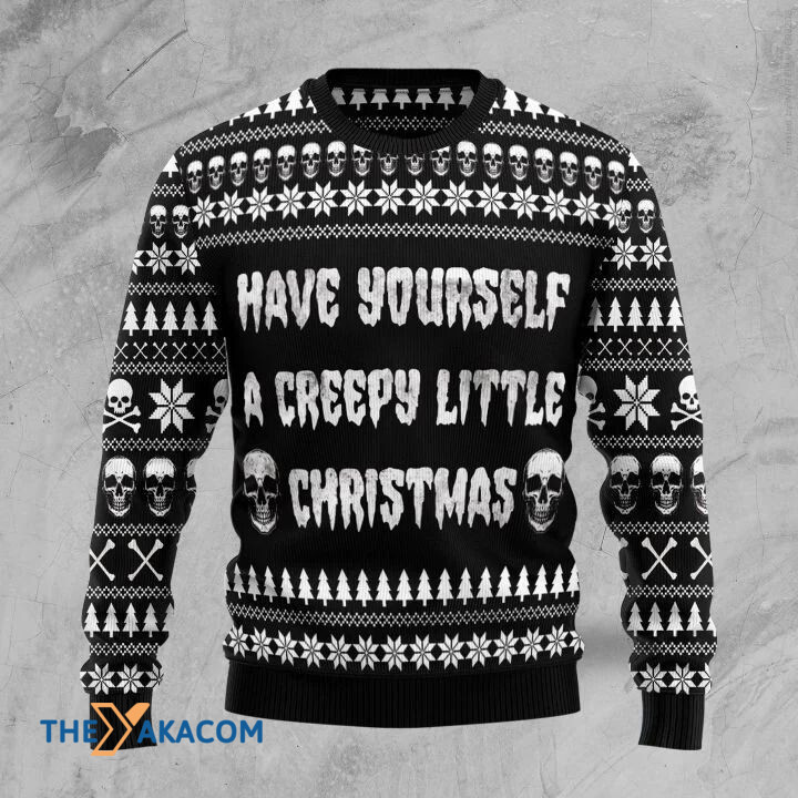 Black And White Skull Creepy Have Yourself A Creepy Little Christmas Gift For Christmas Ugly Christmas Sweater