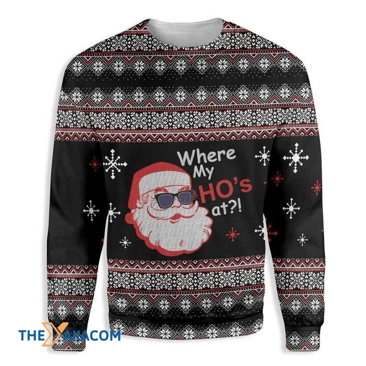 Black Santa Claus Where My Ho's At Gift For Christmas Ugly Christmas Sweater