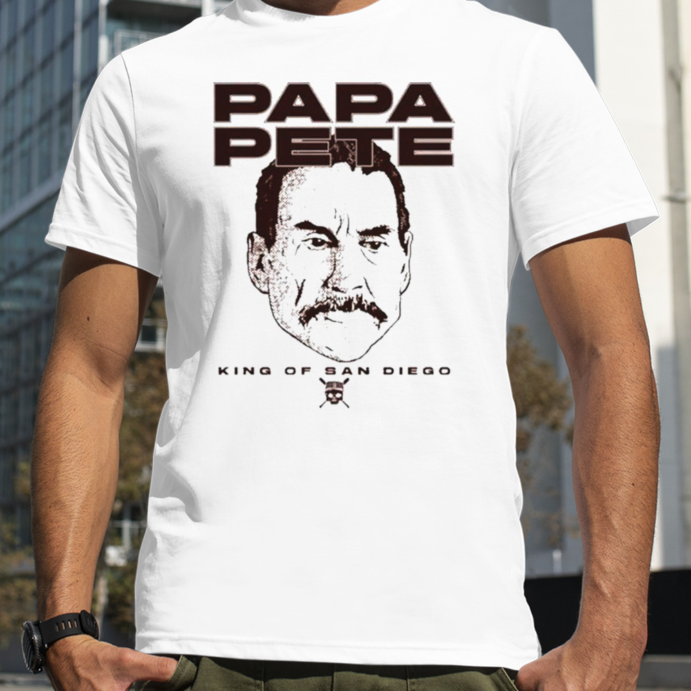 Friars Til We Die Papa Pete King Of San Diego T-shirt