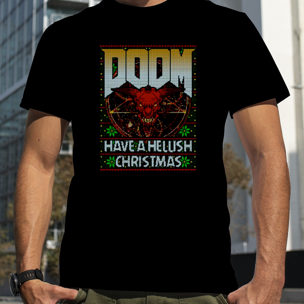 Have A Hellish Christmas shirt