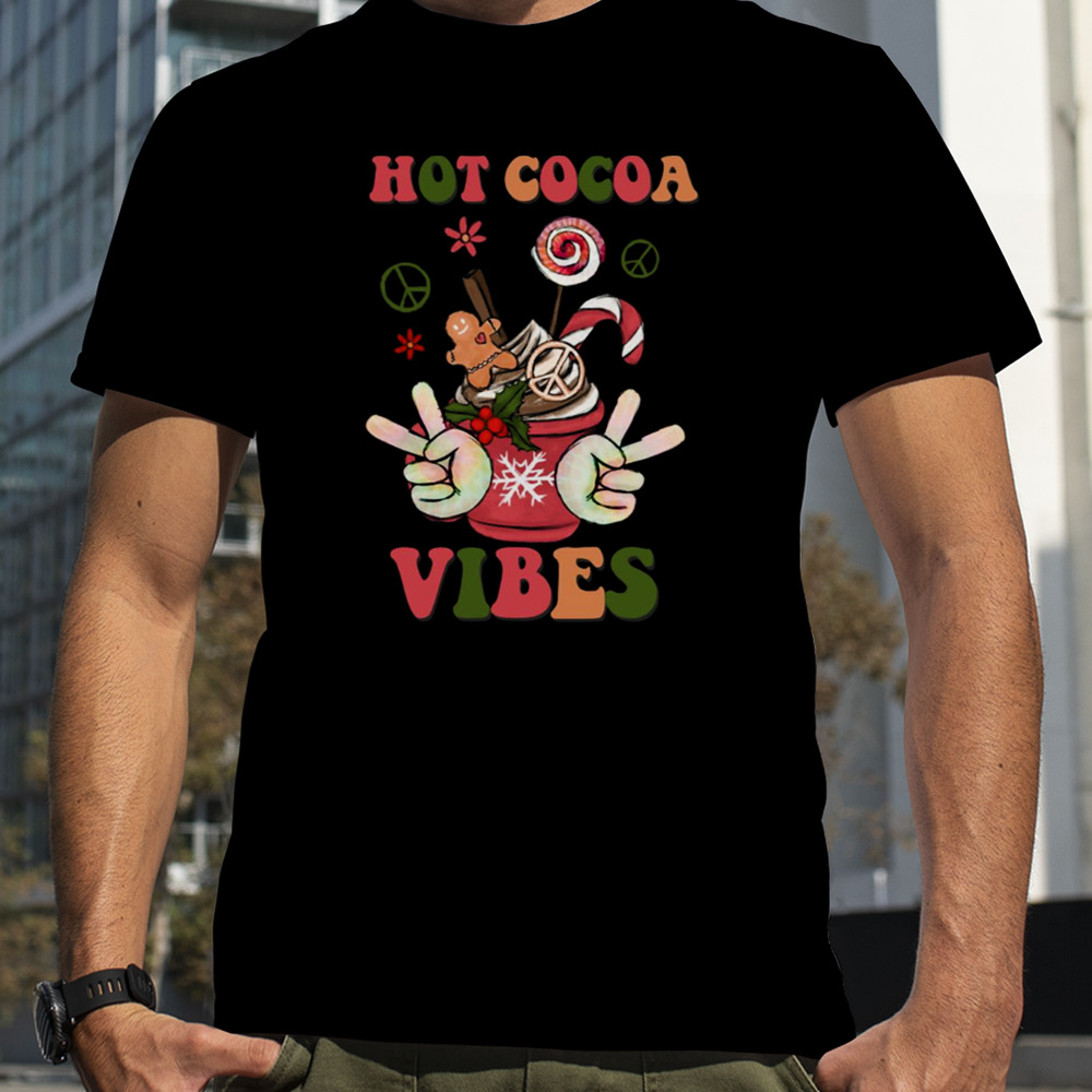 Hot Cocoa Vibes Christmas shirt