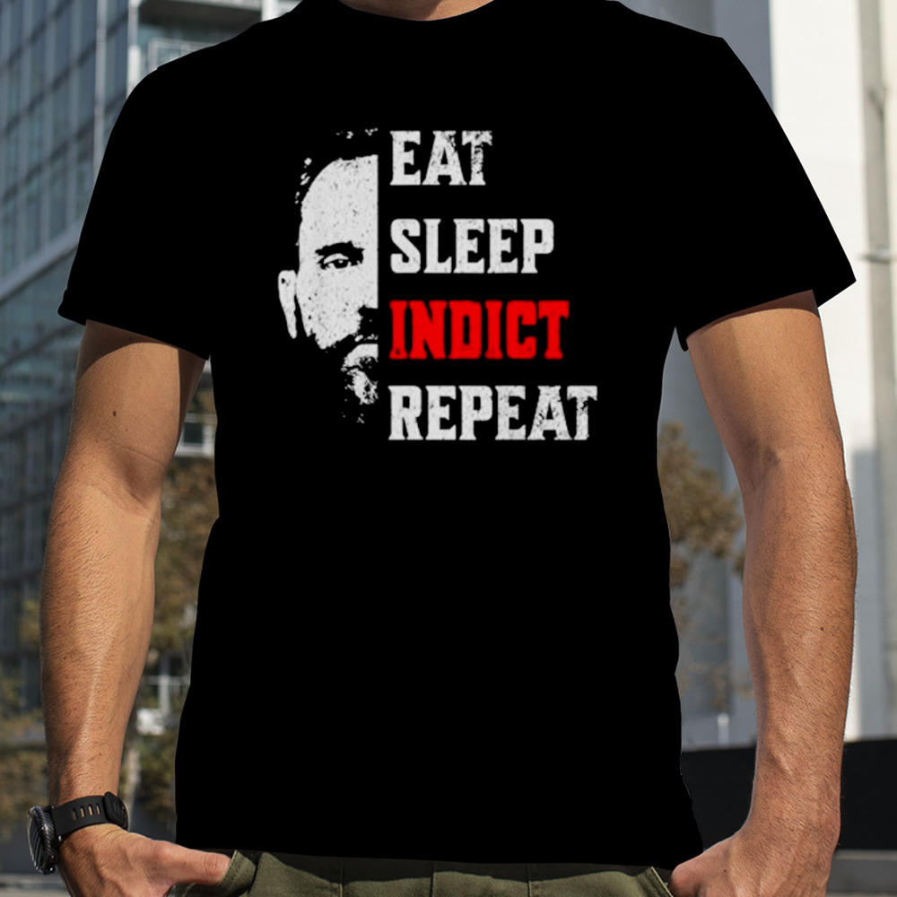 Jack Smith eat sleep indict repeat funny shirt