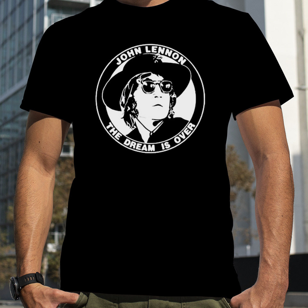 John Lennon The Dream Is Over T-shirt