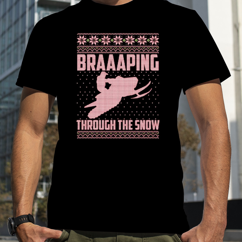 Snowmobile Braaaping through the snow Ugly Christmas shirt