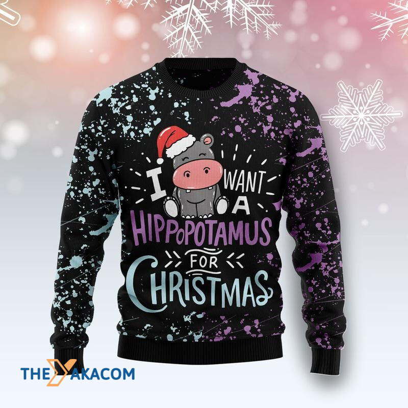 I Want A Hippopotamus For Christmas Awesome Gift For Christmas Ugly Christmas Sweater