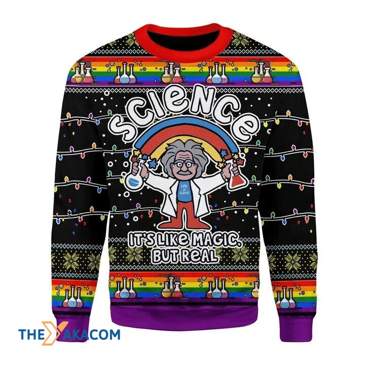 LGBT Science It's Like Magic But Real Gift For Christmas Ugly Christmas Sweater