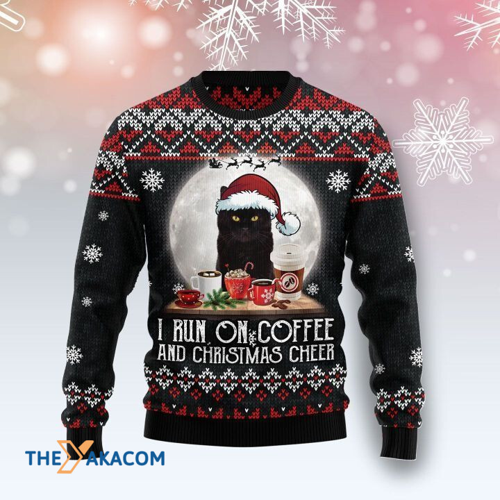 Lovely Black Cat I Run On Coffee And Christmas Cheer Gift For Christmas Ugly Christmas Sweater