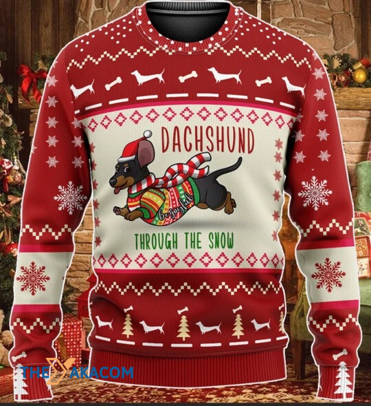 Lovely Funny Dog Wear Colorful Clothes Dachshund Through The Snow Gift For Christmas Ugly Christmas Sweater