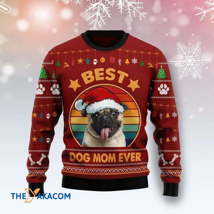 Lovely Pug Dog In Circle Best Dog Mom Ever Gift For Christmas Ugly Christmas Sweater